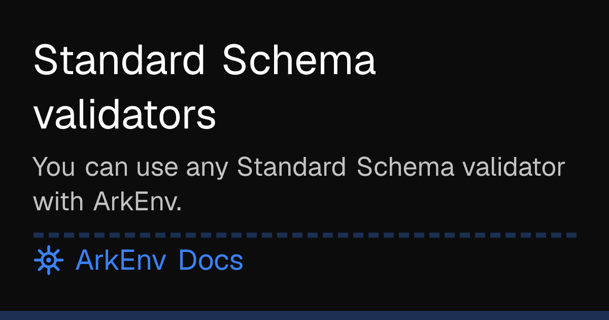 Standard Schema validators · ArkEnv